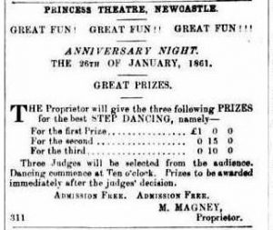 Step dancing at Princess Theatre, Newcastle 1861. Advertising (1861, January 19). The Maitland Mercury and Hunter River General Advertiser (NSW : 1843 - 1893), p. 3. Retrieved September 25, 2016, from http://nla.gov.au/nla.news-article18679866