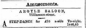 Step dance at Argyle Saloon, Bendigo 1858. Advertising (1858, May 29). Bendigo Advertiser (Vic. : 1855 - 1918), p. 1. Retrieved September 25, 2016, from http://nla.gov.au/nla.news-article87980735